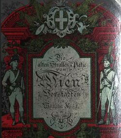 Die alten Strassen und Plätze von Wien's. Wilhelm Kisch (Buchreihe).jpg
