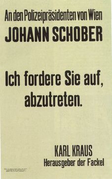 Karl Kraus forderte nach der Niederschlagung der Julirevolte 1927 den Rücktritt Schobers.