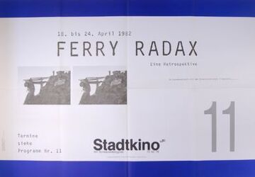 Plakatwerbung für eine Ferry-Radax-Retrospektive im Stadtkino am Schwarzenbergplatz, 1982